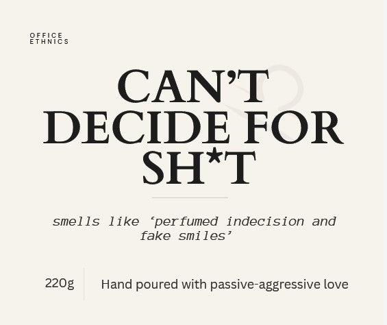 Libra - Cant Decide for Sh*t
