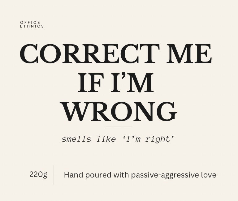 Correct Me if I'm Wrong