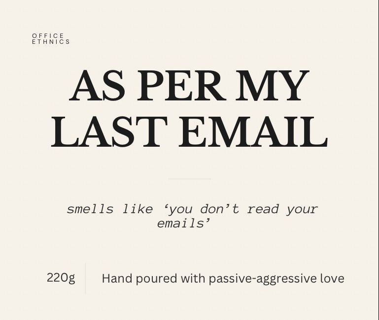 As Per My Last Email